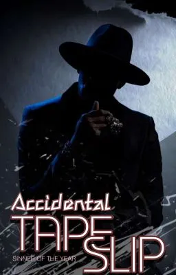 Cover of Accidental Tape Slip (Accidental #3)