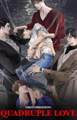 Cover of First Obsession: Quadruple Love