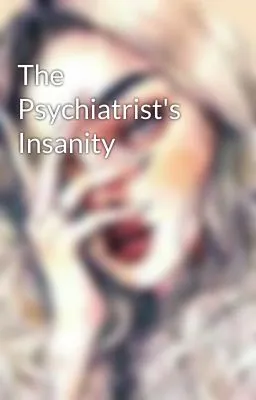 Cover of The Psychiatrist's Insanity