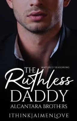 Cover of The Ruthless Daddy: After Marriage
