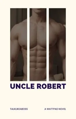 Cover of Uncle Robert (Book 1 & 2)